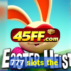 777 slots the